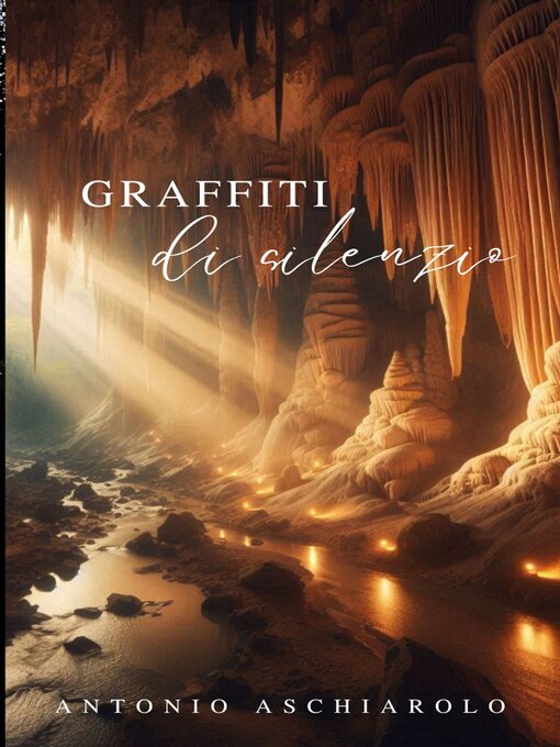 Title details for Graffiti di silenzio by Antonio Aschiarolo - Wait list